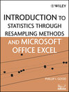 Introduction to Statistics Through Resampling Methods and Microsoft Office Excel